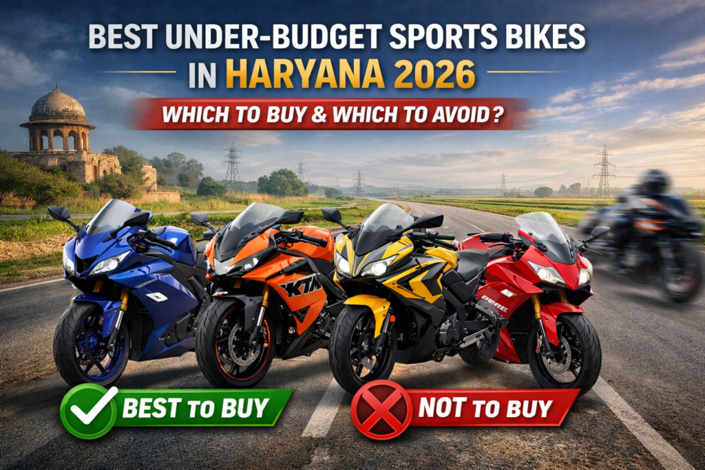 Best under-budget sports bikes in Haryana 2026 displayed on highway with buy and avoid comparison banner
